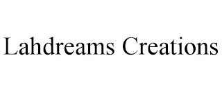 LAHDREAMS CREATIONS