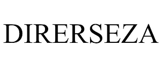 DIRERSEZA