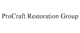 PROCRAFT RESTORATION GROUP