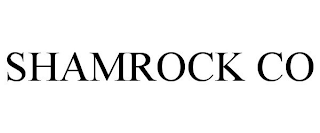 SHAMROCK CO