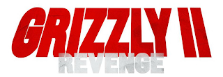 GRIZZLY II REVENGE