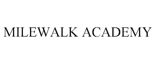 MILEWALK ACADEMY