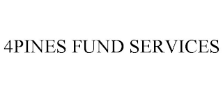4PINES FUND SERVICES