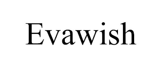 EVAWISH