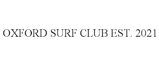 OXFORD SURF CLUB EST. 2021