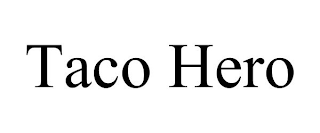 TACO HERO