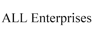 ALL ENTERPRISES