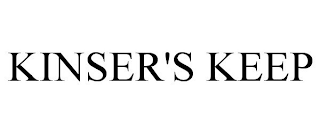 KINSER'S KEEP