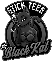 STICK TEES BY BLACK KAT