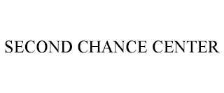 SECOND CHANCE CENTER