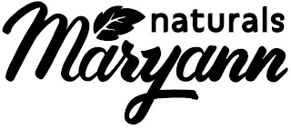 MARYANN NATURALS