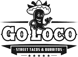 GO LOCO STREET TACOS & BURRITOS