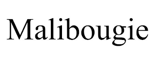 MALIBOUGIE