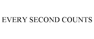 EVERY SECOND COUNTS