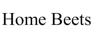 HOME BEETS