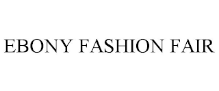 EBONY FASHION FAIR