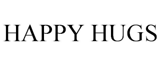 HAPPY HUGS