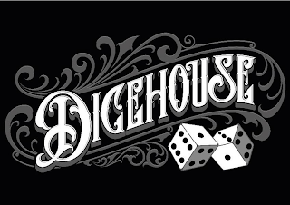 DICEHOUSE