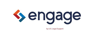 ENGAGE BY U.S. LEGAL SUPPORT