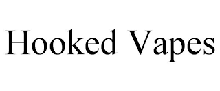 HOOKED VAPES