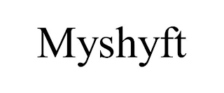 MYSHYFT