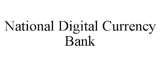 NATIONAL DIGITAL CURRENCY BANK