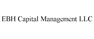 EBH CAPITAL MANAGEMENT LLC