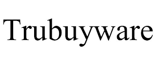 TRUBUYWARE