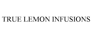 TRUE LEMON INFUSIONS