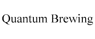 QUANTUM BREWING