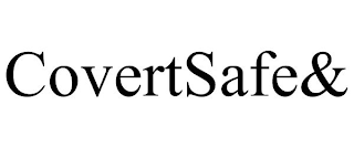 COVERTSAFE&