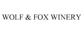 WOLF & FOX WINERY