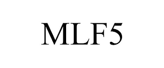 MLF5