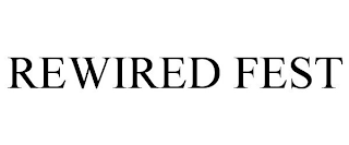 REWIRED FEST