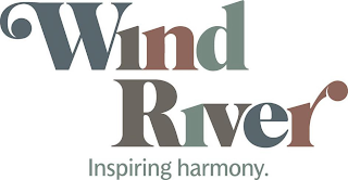 WIND RIVER INSPIRING HARMONY.