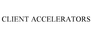 CLIENT ACCELERATORS