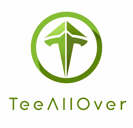 T TEEALLOVER