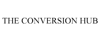 THE CONVERSION HUB