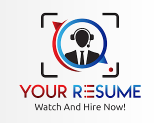 YOUR RESUME WATCH AND HIRE NOW!