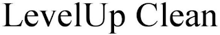 LEVELUP CLEAN