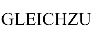 GLEICHZU