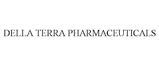 DELLA TERRA PHARMACEUTICALS