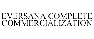 EVERSANA COMPLETE COMMERCIALIZATION