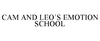 CAM AND LEO'S EMOTION SCHOOL