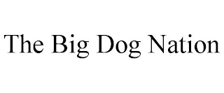 THE BIG DOG NATION