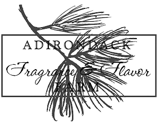 ADIRONDACK FRAGRANCE & FLAVOR FARM