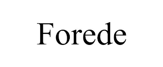 FOREDE