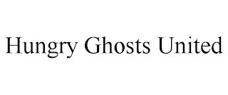 HUNGRY GHOSTS UNITED