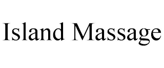 ISLAND MASSAGE