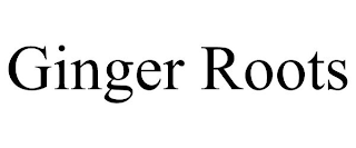 GINGER ROOTS